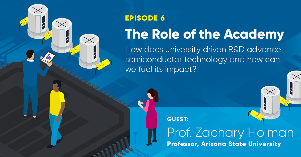 Graphic that says The Role of the Academy. image shows cartoonish figures of individuals in a semiconductor facilty
